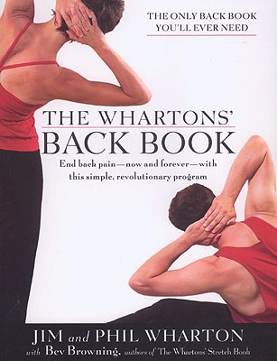 Image for The Wharton's Back Book: End Back Pain--Now and Forever--With This Simple, Revolutionary Program
