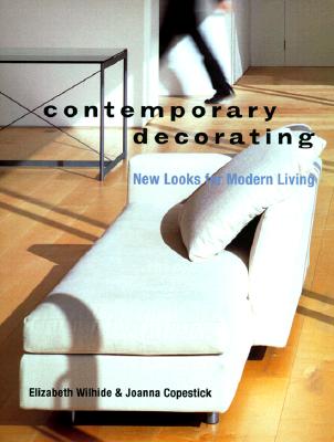 Contemporary Decorating New Looks for Modern Living