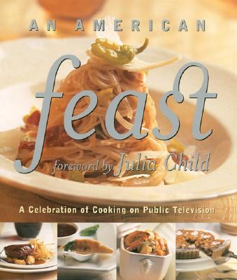 Image for An American Feast : A Celebration of Cooking on Public Television