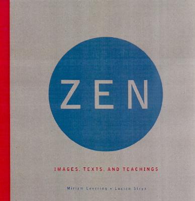 Zen: Images, Texts, and Teachings