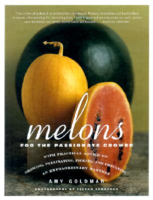 Melons for the Passionate Grower