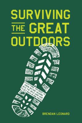Surviving The Great Outdoors: Everything You Need To Know Before Heading Into The Wild.