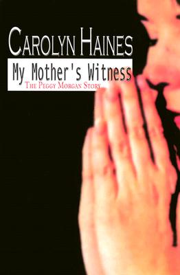 Image for My Mother's Witness My Mother's Witness