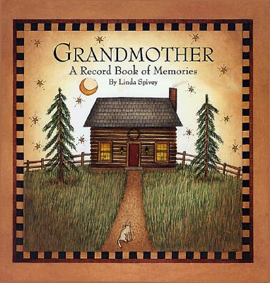 Image for Grandmother: A Record Book of Memories