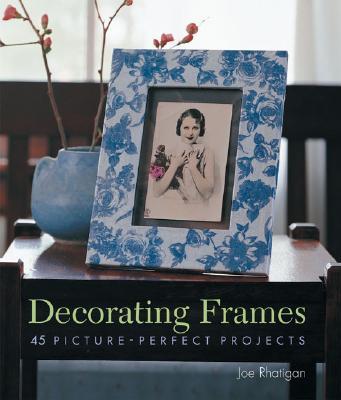 Image for Decorating Frames : 45 Picture-Perfect Projects