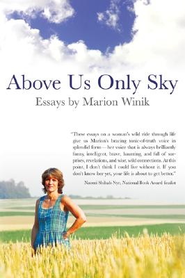 Image for ABOVE US ONLY SKY : A WOMAN LOOKS BACK