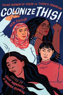 Image for Colonize This!: Young Women of Color on Today's Feminism