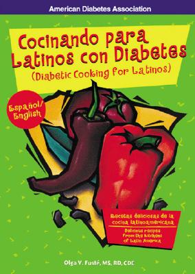 Cocinando para Latinos con Diabetes / Diabetic Cooking for Latinos (Spanish Edition)