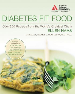 Image for Diabetes Fit Food: Over 200 Recipes from the World's Greatest Chefs