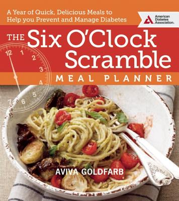 The Six O'clock Scramble Meal Planner: A Year Of Q