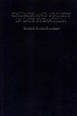 Church and Society in Late Byzantium (Studies in Medieval Culture)