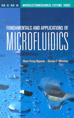 Fundamentals and Applications of Microfluidics