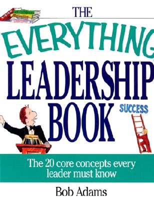 Everything Leadership (Everything Series)