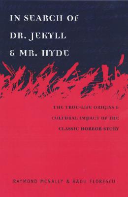 In Search of Dr. Jekyll and Mr. Hyde