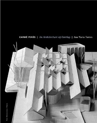 Image for Carme Pinos: An Architecture of Overlay