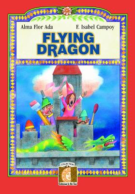 Image for Flying Dragons (Gateways to the Sun Series) (Gateways to the Sun/ Puertas al sol)
