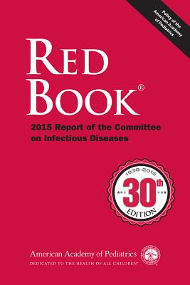 Red Book 2015: Report of the Committee on Infectious Diseases