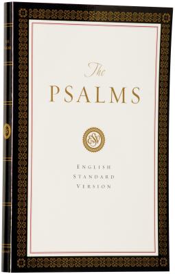 The Psalms: English Standard Version