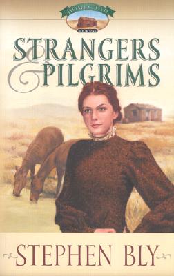 Strangers and Pilgrims (Homestead Series #1)
