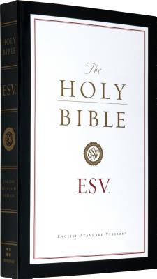 The Holy Bible: English Standard Version