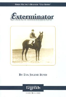 Image for EXTERMINATOR: THOROUGHBRED LEGENDS EXTERMINATOR: THOROUGHBRED LEGENDS