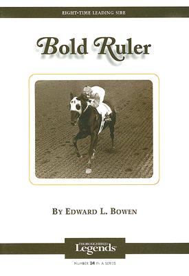 BOLD RULER (THOROUGHBRED LEGENDS)