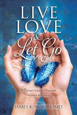 Live Love and Let Go
