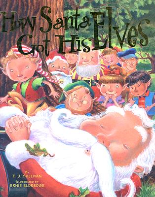 How Santa Got His Elves