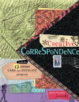 CREATIVE CORRESPONDENCE - INCLUDES 20 UNIQUE CARD & ENVELOPE PROJECTS
