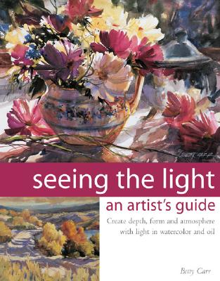 Image for Seeing the Light: An Artist's Guide