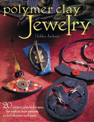 Image for Polymer Clay Jewelry