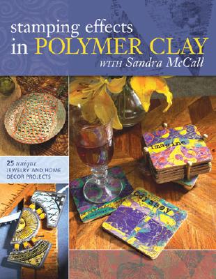 Image for Stamping Effects in Polymer Clay With Sandra McCall