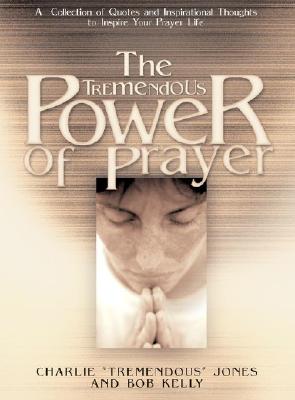Image for The Tremendous Power of Prayer The Tremendous Power of Prayer