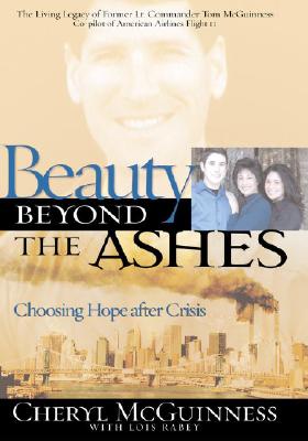Image for Beauty Beyond the Ashes: Choosing Hope After Crisis
