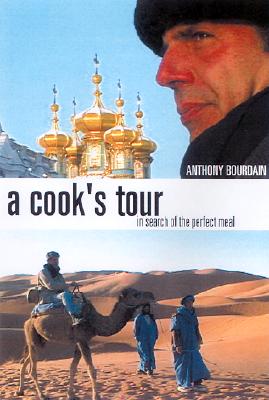 Image for A Cook's Tour: In Search of the Perfect Meal