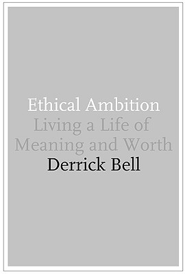 Ethical Ambition: Living a Life of Meaning and Worth Image for Ethical Ambition: Living a Life of Meaning and Worth