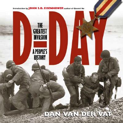 D-Day: The Greatest Invasion - A People's History