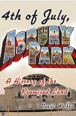 Image for 4th of July, Asbury Park: A History of the Promised Land