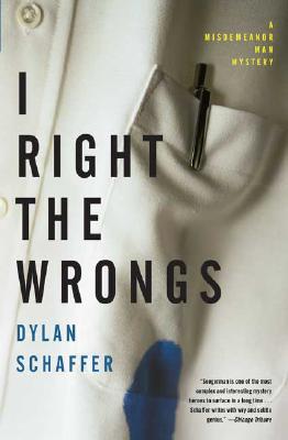 I Right the Wrongs: A Novel