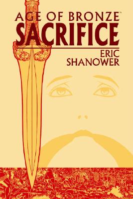 Image for Age of Bronze, Vol. 2: Sacrifice