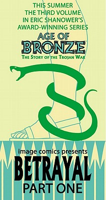 Age of Bronze, Vol. 3: Betrayal, Part 1
