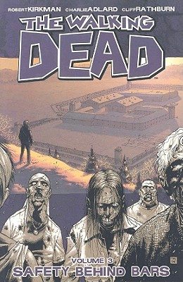 The Walking Dead, Vol. 3: Safety Behind Bars
