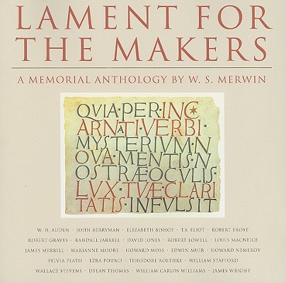 Lament for the Makers: A Memorial Anthology