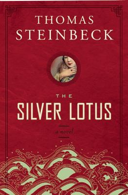 The Silver Lotus: A Novel
