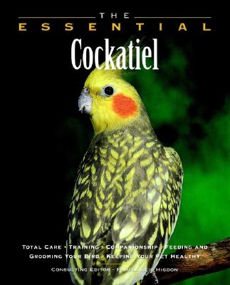 The Essential Cockatiel (Essential (Howell))