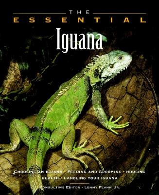 Image for The Essential Iguana (Howell Book House's Essential)