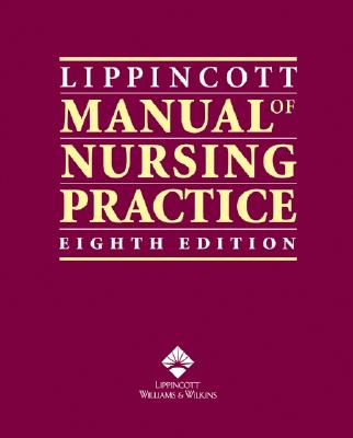 Lippincott Manual Of Nursing Practice