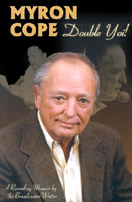 Myron Cope: Double Yoi!