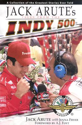 Jack Arute's Tales from the Indy 500