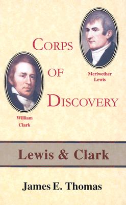 Corps of Discovery: Lewis & Clark